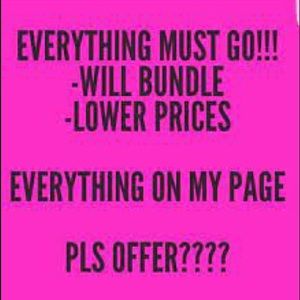 Everything must go ... MAKE AN OFFER!